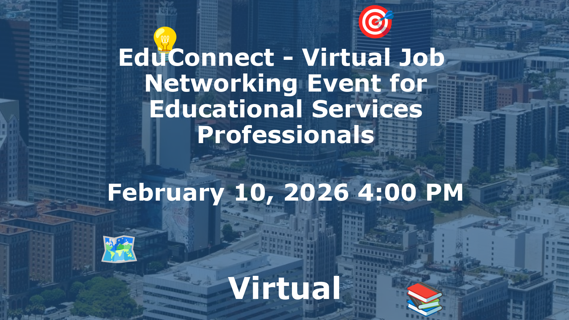 EduConnect - Virtual Job  Networking Event for Educational Services Professionals event image